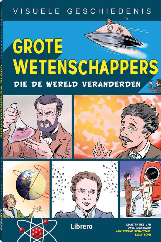 Visuele geschiedenis - Grote wetenschappers die de wereld ve ... - cover