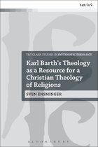 Karl Barth�S Theology As a Resource for a Christian Theology of Religions