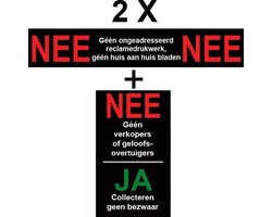 Nee Nee Sticker - Brievenbussticker Nee Nee - Drukwerk Nee - Huis aan Huis Nee - 2 setjes - Nee Geen Verkopers of Geloof Ja Collectes.