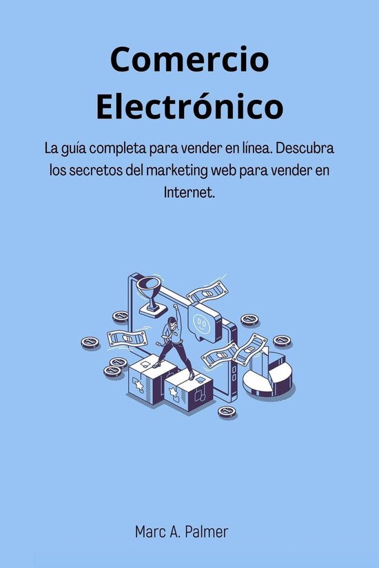 Comercio Electrónico: La guía completa para vender en lín ... - cover