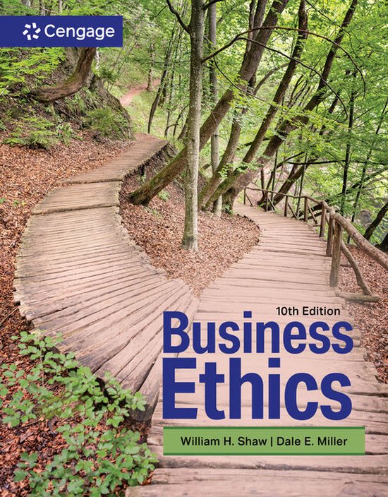 Boek Business Ethics, 10e editie, met een houten pad dat zich splitst in een bosrijke omgeving. Geschreven door William H. Shaw en Dale E. Miller.
