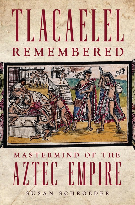 The Civilization of the American Indian Series- Tlacaelel Re ... - cover