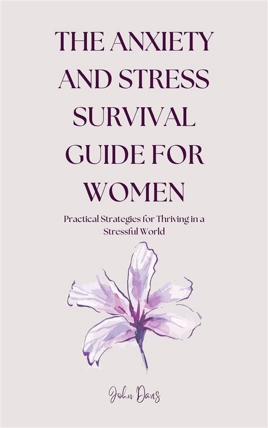 The Anxiety and Stress Survival Guide for Women - cover