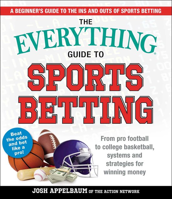 Everything® Series-The Everything Guide to Sports Betting