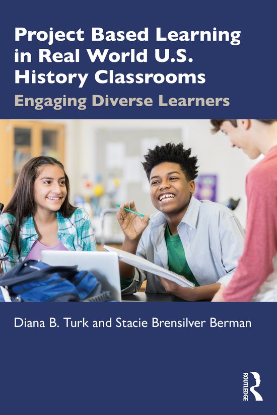 Project Based Learning in Real World U.S. History Classrooms - cover
