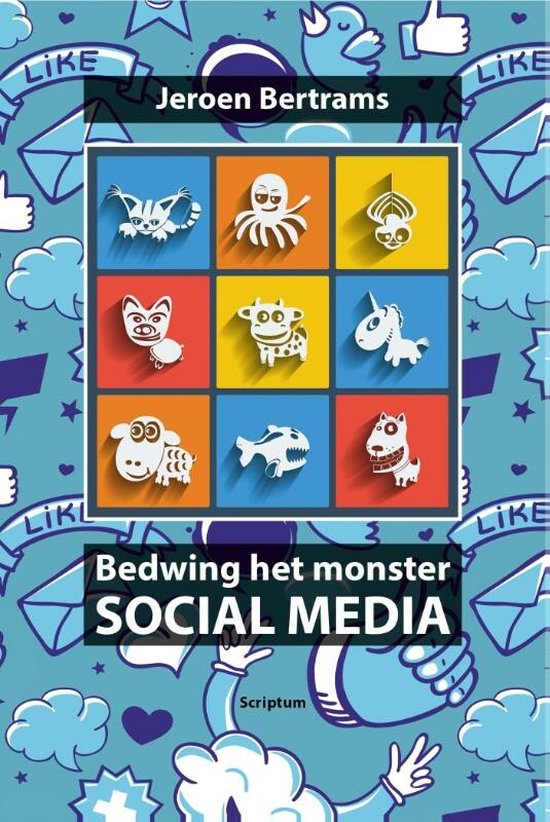 Boek met op de voorkant negen gestileerde illustraties van dieren en wezens, met de titel 'Bedwing het monster SOCIAL MEDIA'.