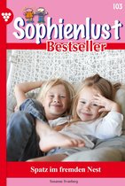 Sophienlust Bestseller 103 - Spatz im fremden Nest