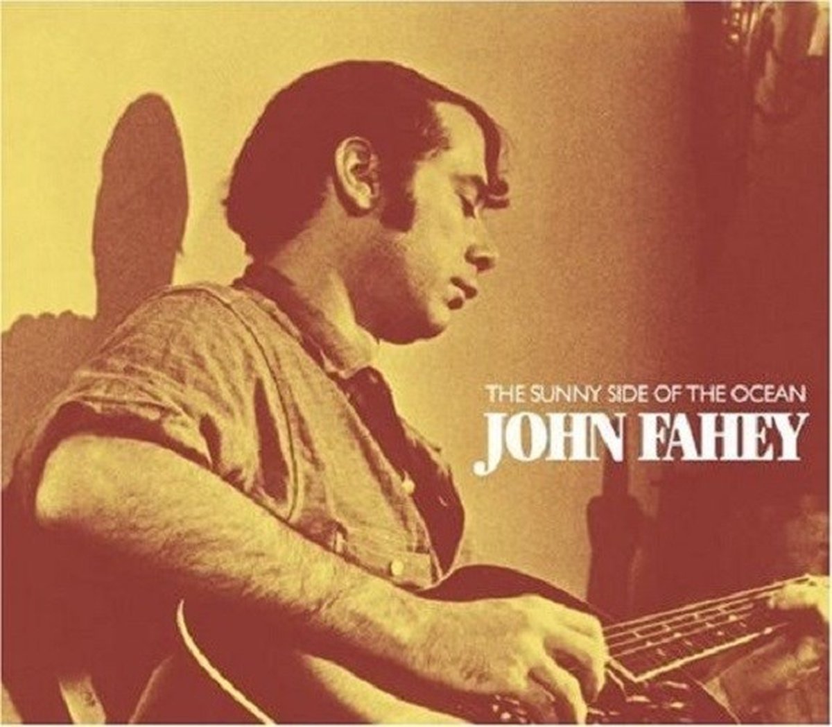 John Fahey - The Sunny Side Of The Ocean (CD)