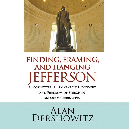 Finding, Framing, and Hanging Jefferson - cover