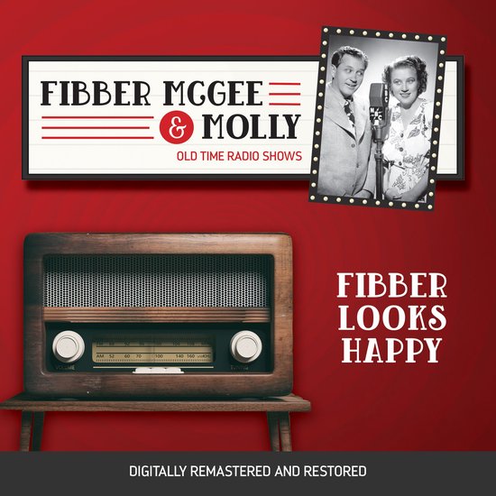 Fibber McGee and Molly: Fibber Looks Happy - cover