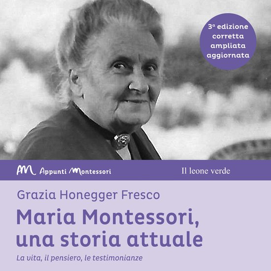 Maria Montessori, una storia attuale - cover