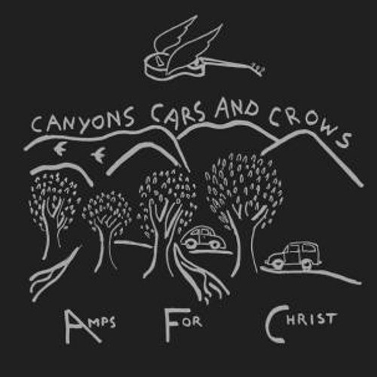 Amps For Christ - Canyons Cars And Crows (CD)