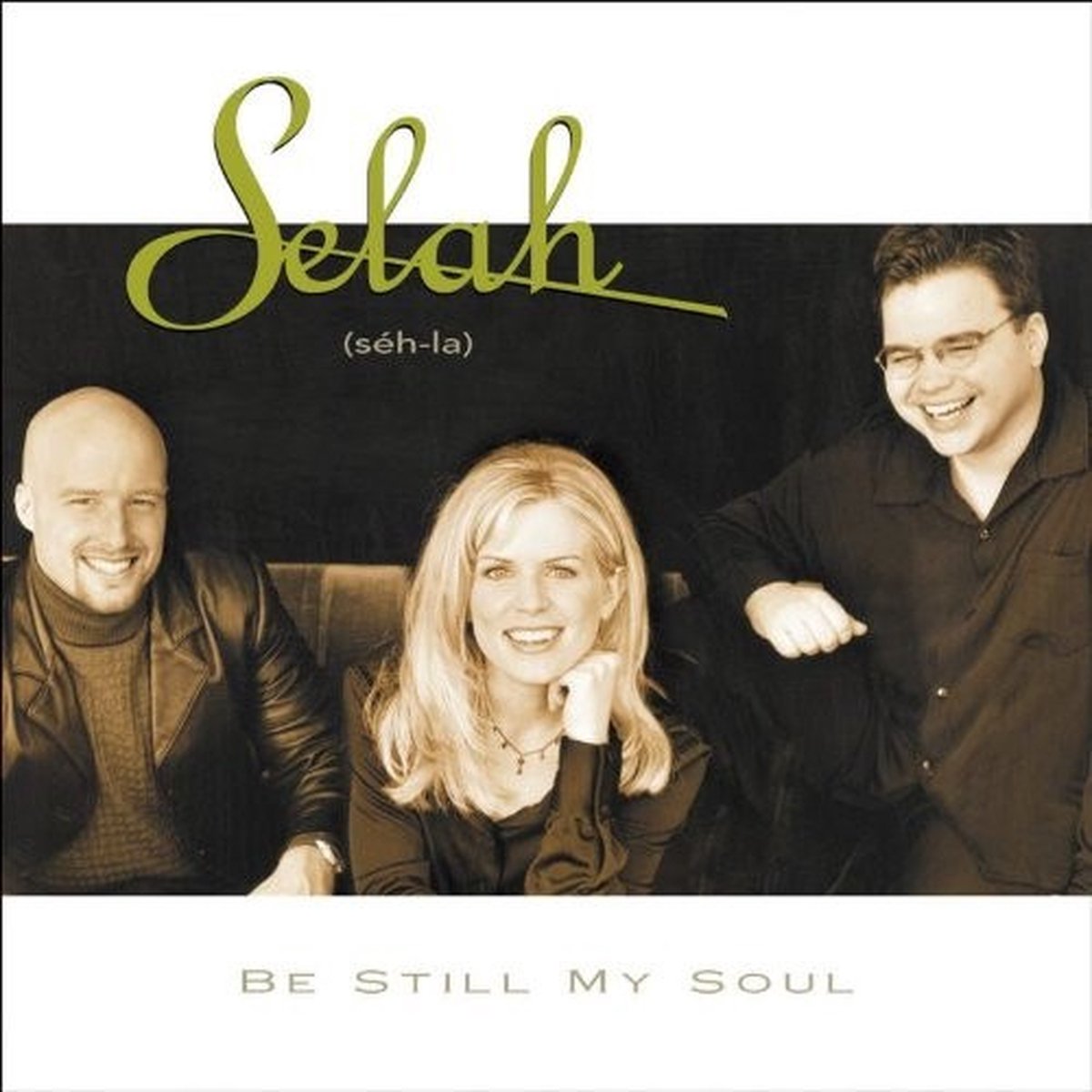 Selah - Be Still My Soul (CD)