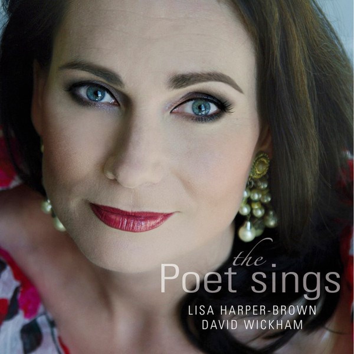 Lisa Harper-Brown, David Wickham - The Poet Sings (CD)