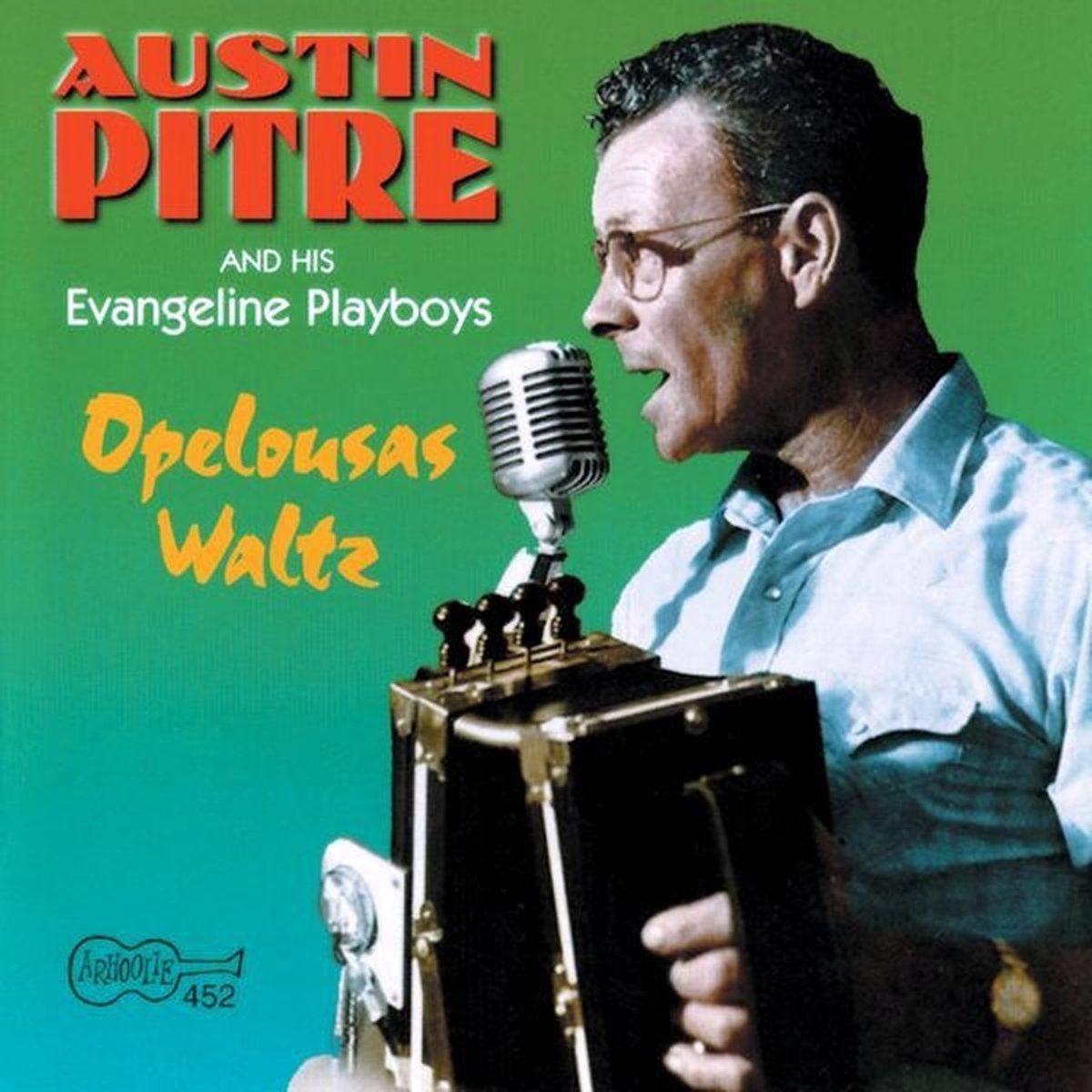 Austin Pitre & His Evangeline Playboys - Opelousas Waltz (CD)