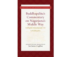 Treasury of the Buddhist Sciences - Buddhapalita's Commentary on Nagarjuna's Middle Way