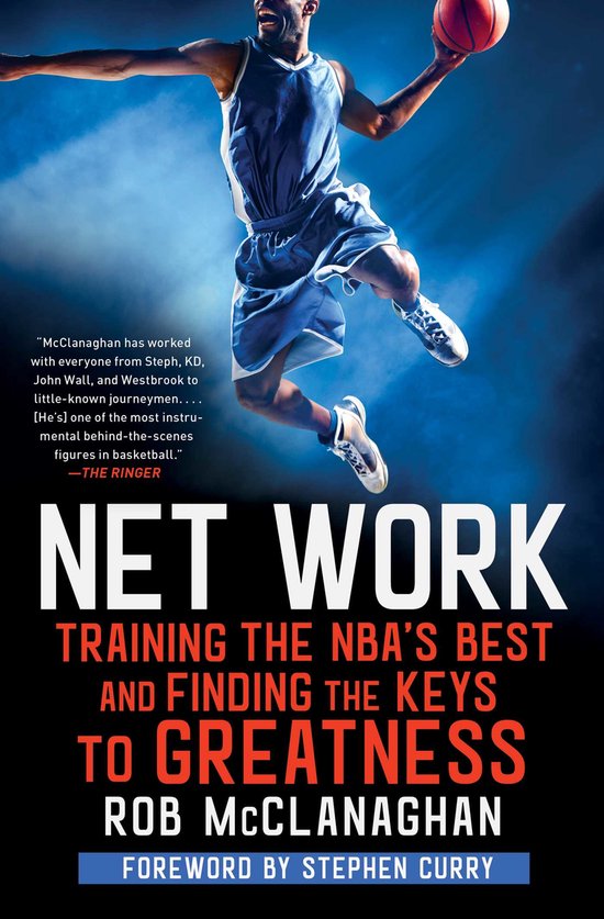Net Work: Training the Nba's Best and Finding the Keys to Gr ... - cover