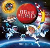 André Kuipers - Reis langs de planeten