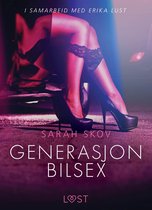 LUST - Generasjon Bilsex - en erotisk novelle
