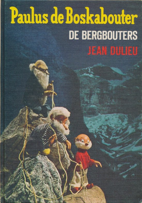 Paulus de boskabouter de bergbouters
