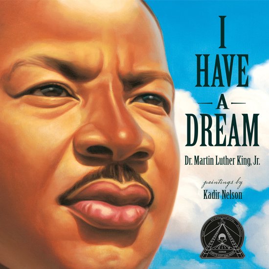 Boekomslag van 'I Have a Dream' met een schilderij van Dr. Martin Luther King Jr. en de tekst 'I HAVE A DREAM'.