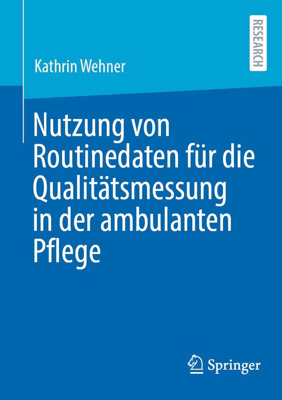 Medicine (German Language) - Nutzung von Routinedaten für d ... - cover