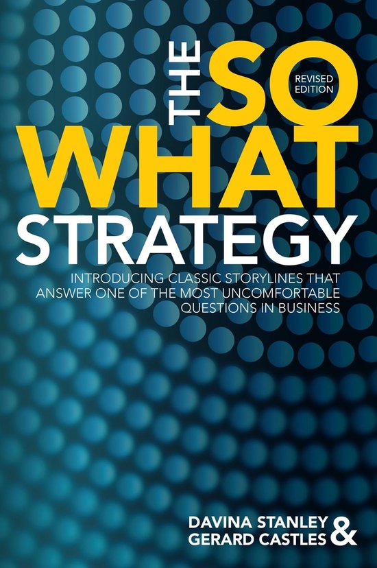 The So What Strategy Revised Edition - cover
