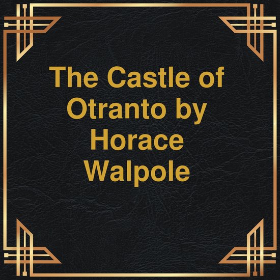 The Castle of Otranto (Unabridged) - cover
