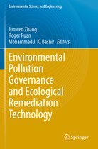 Environmental Pollution Governance and Ecological Remediation Technology