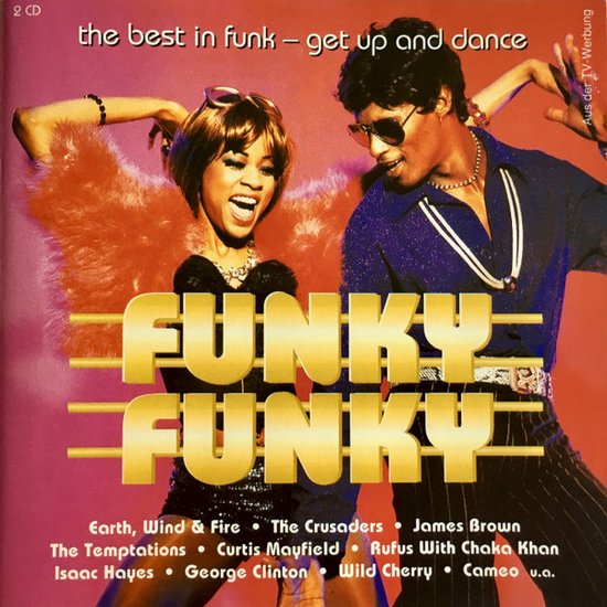 2 CD: the best in funk - get up and dance. "FUNKY FUNKY" met op de voorgrond een vrouw met oranje veren boa en zonnebril, naast een man met zonnebril en paarse glitterblouse.
