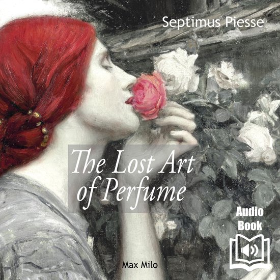 The Lost Art of Perfume - cover
