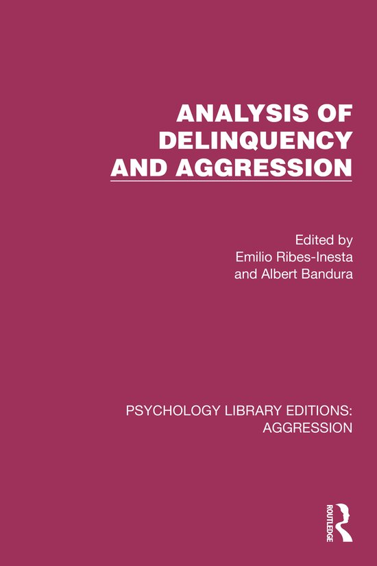 Psychology Library Editions: Aggression- Analysis of Delinqu ... - cover