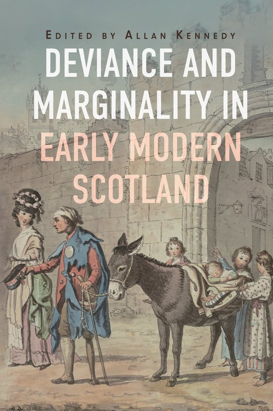 St Andrews Studies in Scottish History- Deviance and Margina ... - cover
