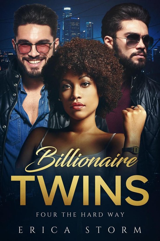 Billionaire Twins 6 - Billionaire Twins: Four the Hard Way