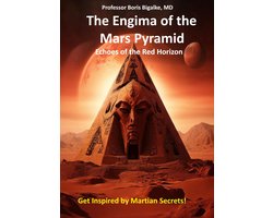 The Enigma of the Mars Pyramid