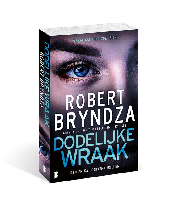 Boek 'Dodelijke wraak' van Robert Bryndza, met op de omslag een blauw oog en de titel.