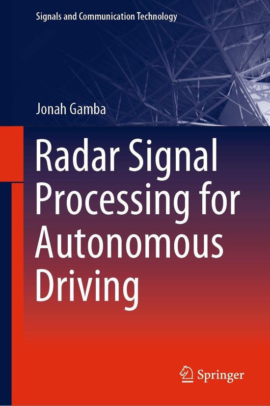 Signals and Communication Technology - Radar Signal Processing for ...