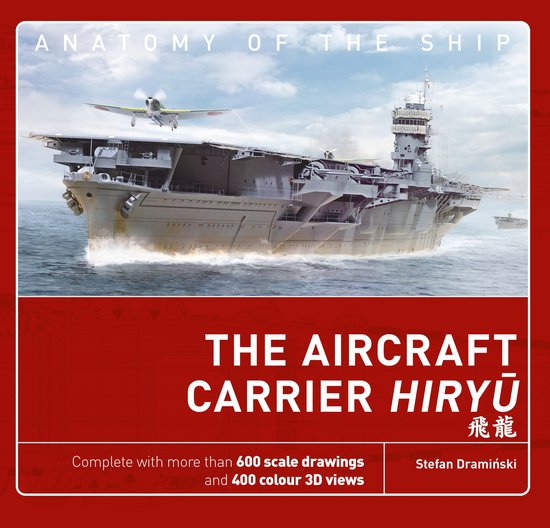 Anatomy of The Ship-The Aircraft Carrier Hiryu - cover