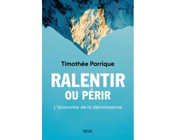 Ralentir ou périr