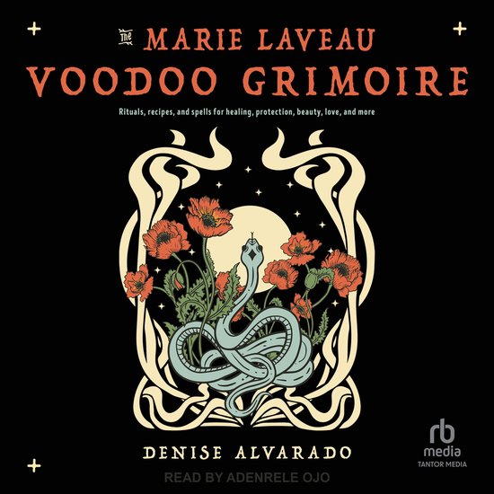 Couverture du livre 'The Marie Laveau Voodoo Grimoire' avec un serpent et des coquelicots.