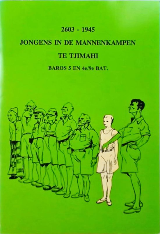 Jongens in mannenkampen te tjimahi 2603 - 1945