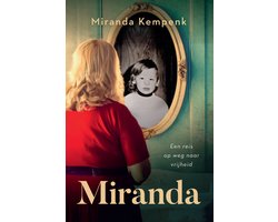 Miranda. Een reis op weg naar vrijheid