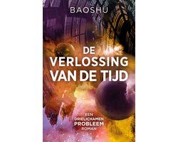Het drielichamenprobleem 4 - De verlossing van de tijd