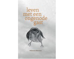 Leven met een ongenode gast