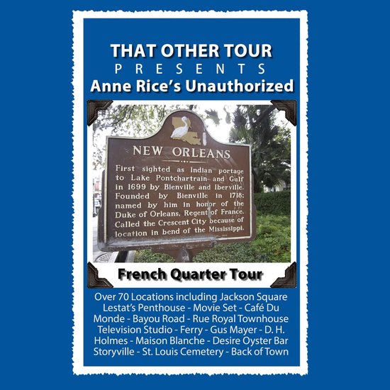 Anne Rice's Unauthorized French Quarter Tour - cover