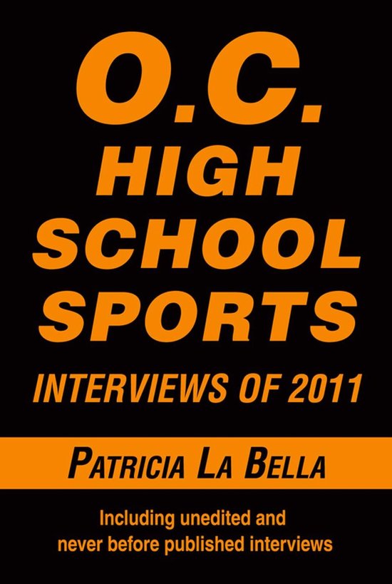 O.C. High School Sports Interviews of 2011 - cover