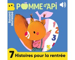 Pomme d'Api - 7 histoires pour la rentrée