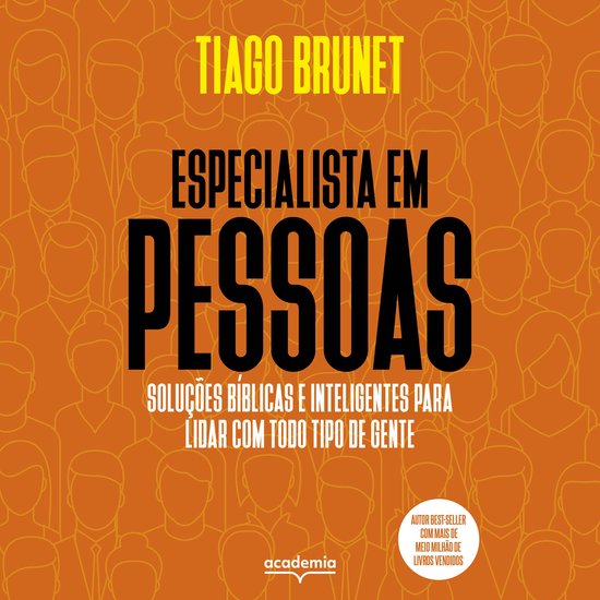 Couverture de livre avec le texte "Tiago Brunet Especialista em Pessoas". Sur un fond orange avec des motifs de personnes.