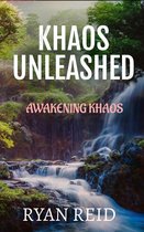 Khaos Unleashed: Awakening Khaos
