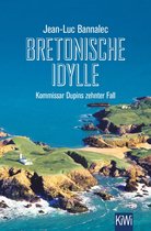 Kommissar Dupin ermittelt 10 - Bretonische Idylle